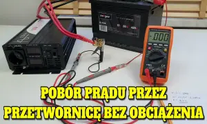 Ile prądu pobiera inwerter? Zaskakująco niskie zużycie energii